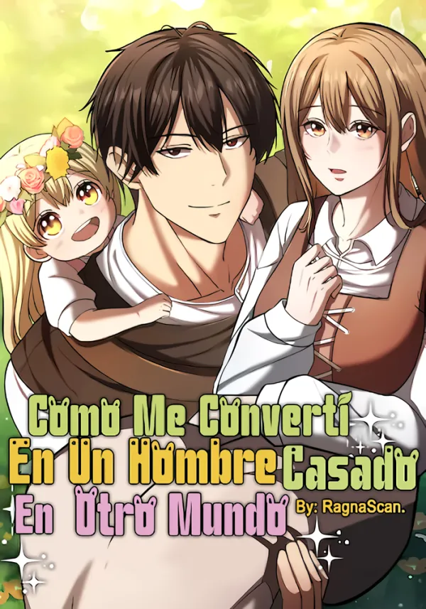 Cómo me convertí en un hombre casado en otro mundo