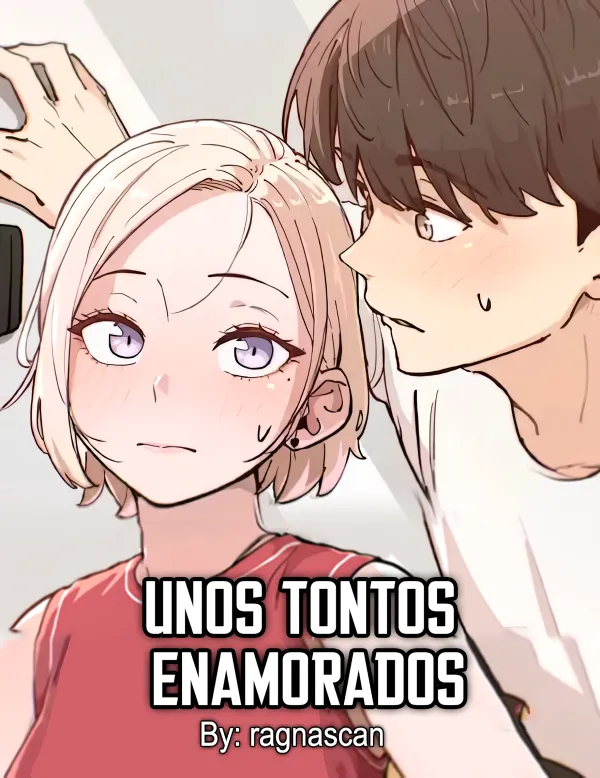 Unos Tontos Enamorados